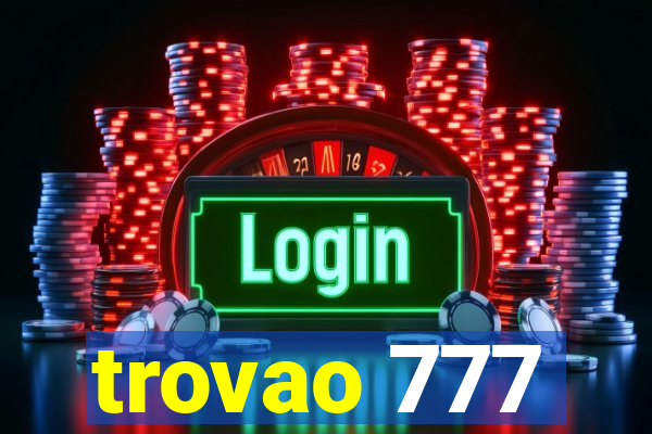 trovao 777